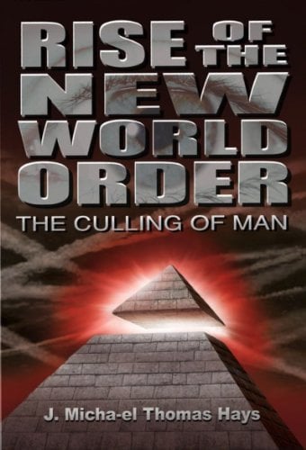 Book Cover Rise of the New World Order: The Culling of Man