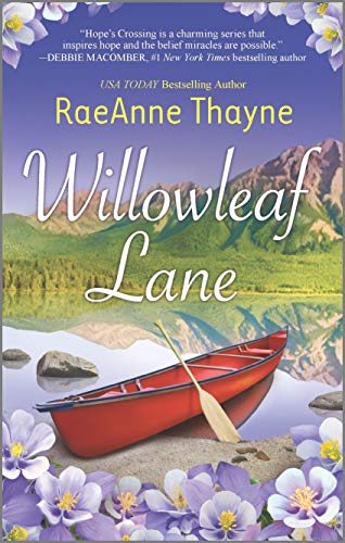 Book Cover Willowleaf Lane: A Clean & Wholesome Romance (Hope's Crossing Book 5)