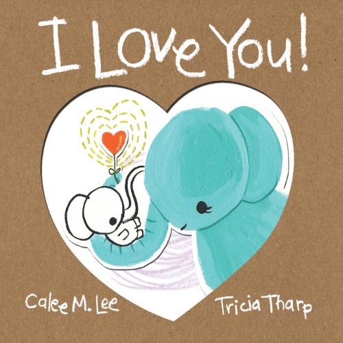 Book Cover I Love You! (Xist Children's Books)