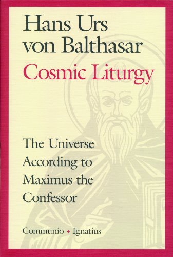Book Cover Cosmic Liturgy: The Universe According to Maximus the Confessor (Communio Books)