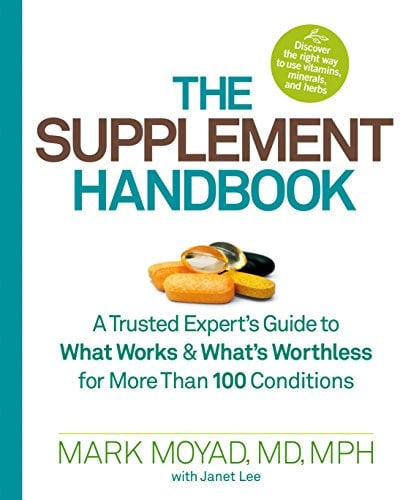 Book Cover The Supplement Handbook: A Trusted Expert's Guide to What Works & What's Worthless for More Than 100 Conditions