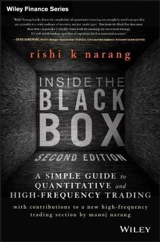 Book Cover Inside the Black Box: A Simple Guide to Quantitative and High Frequency Trading (Wiley Finance)