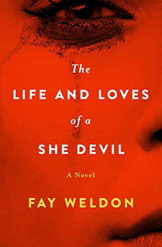 Book Cover The Life and Loves of a She Devil: A Novel