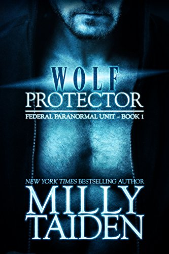 Book Cover Wolf Protector (BBW Paranormal Shape Shifter Romance) (Federal Paranormal Unit Book 1)