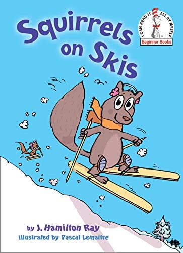 Book Cover Squirrels on Skis (Beginner Books(R))