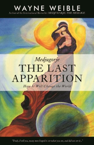Book Cover Medjugorje: The Last Apparition
