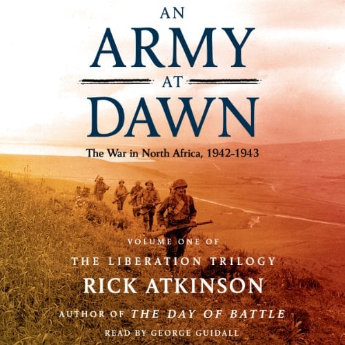 Book Cover An Army at Dawn: The War in North Africa (1942-1943): The Liberation Trilogy, Volume 1
