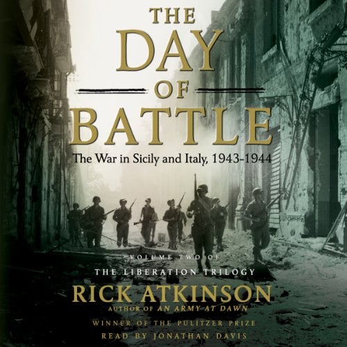 Book Cover The Day of Battle: The War in Sicily and Italy, 1943-1944
