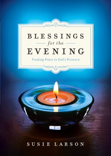Book Cover Blessings for the Evening: Finding Peace in God's Presence