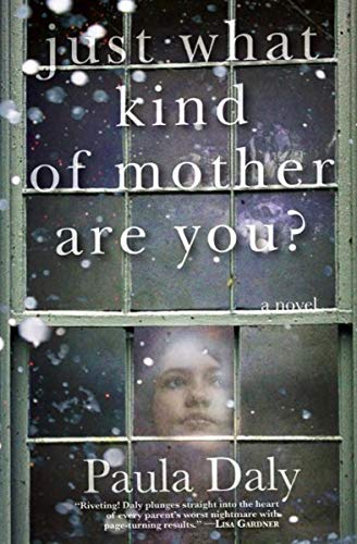 Book Cover Just What Kind of Mother Are You?: A Novel