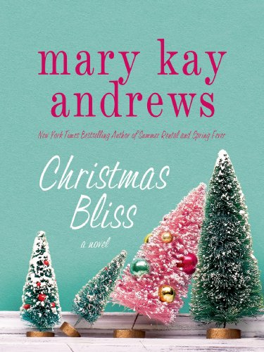 Book Cover Christmas Bliss: A Novel (Weezie and Bebe Mysteries series Book 4)