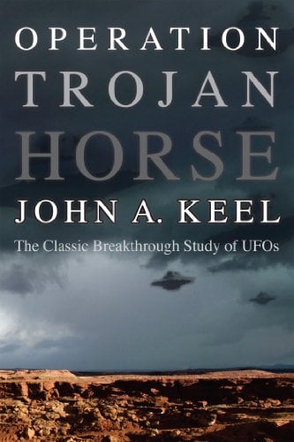 Book Cover OPERATION TROJAN HORSE: The Classic Breakthrough Study of UFOs
