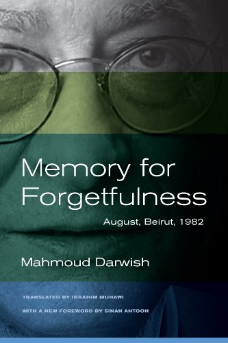 Book Cover Memory for Forgetfulness: August, Beirut, 1982 (Literature of the Middle East)