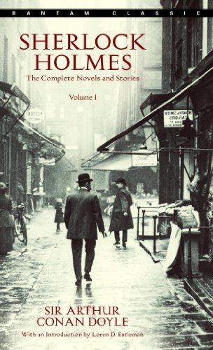 Book Cover Sherlock Holmes: The Complete Novels and Stories Volume I (Sherlock Holmes The Complete Novels and Stories Book 1)