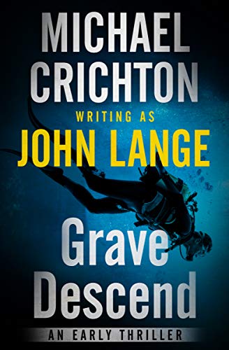 Book Cover Grave Descend: An Early Thriller