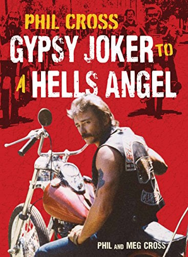 Book Cover Phil Cross: Gypsy Joker to a Hells Angel