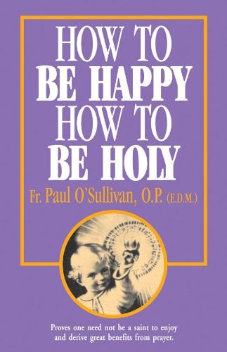 Book Cover How to be Happy-How to be Holy
