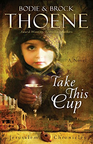 Book Cover Take This Cup (The Jerusalem Chronicles Book 2)