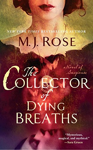 Book Cover The Collector of Dying Breaths: A Novel of Suspense (Reincarnationist series Book 6)