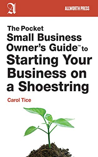 Book Cover The Pocket Small Business Owner's Guide to Starting Your Business on a Shoestring (Pocket Small Business Owner's Guides)