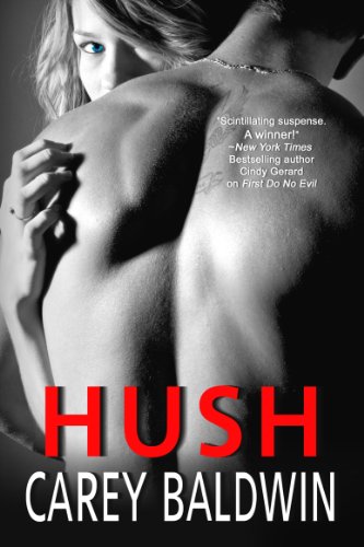 Book Cover Hush (A Tangleheart Romantic Suspense Book 1)