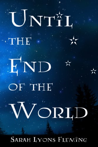 Book Cover Until the End of the World (Until the End of the World, Book 1)