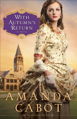 Book Cover With Autumn's Return (Westward Winds Book #3): A Novel