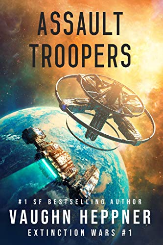 Book Cover Assault Troopers (Extinction Wars Book 1)