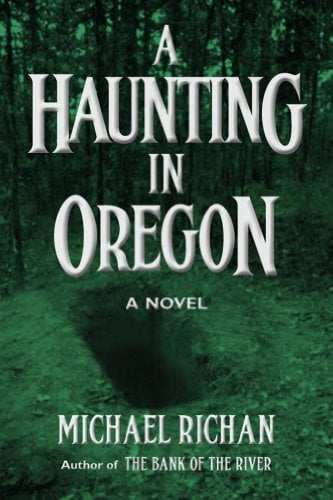 Book Cover A Haunting In Oregon (The River Book 2)