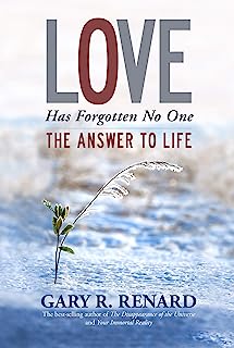 Book Cover Love Has Forgotten No One: The Answer to Life