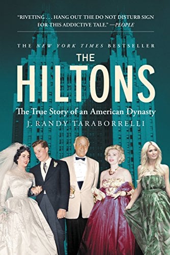 Book Cover The Hiltons: The True Story of an American Dynasty