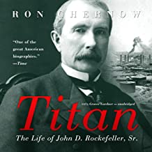 Book Cover Titan: The Life of John D. Rockefeller, Sr.