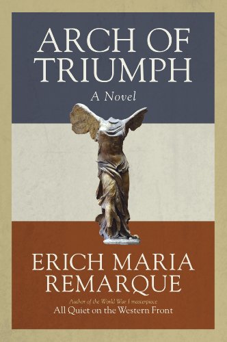 Book Cover Arch of Triumph: A Novel
