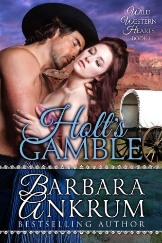Book Cover Holt's Gamble (Wild Western Hearts Series, Book 1)