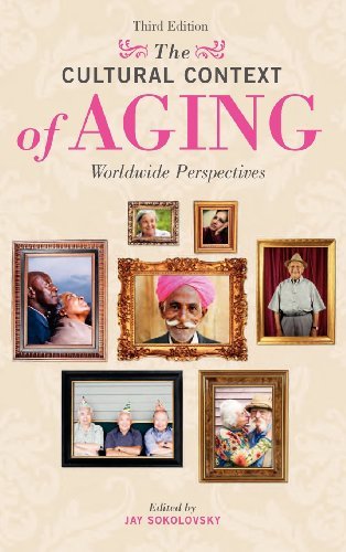 Book Cover The Cultural Context of Aging: Worldwide Perspectives Third Edition