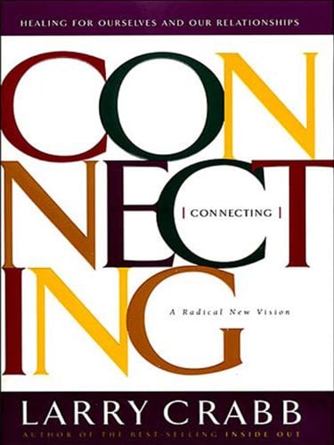 Book Cover Connecting: Healing Ourselves and Our Relationships