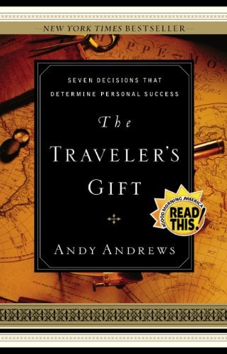 Book Cover The Traveler's Gift: Seven Decisions that Determine Personal Success