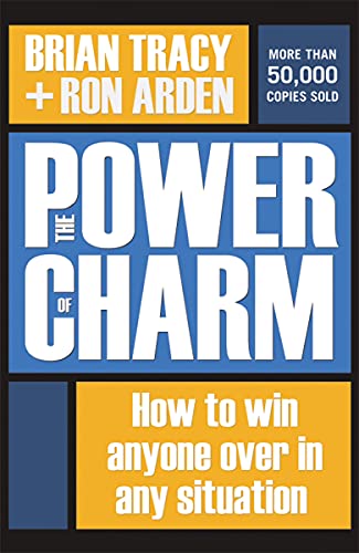 Book Cover The Power of Charm: How to Win Anyone Over in Any Situation