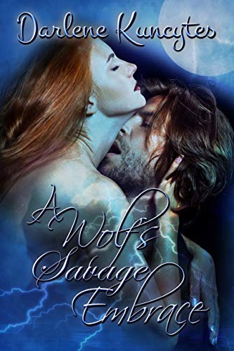 Book Cover A Wolf's Savage Embrace (A Paranormal Romance Book 2): The Supernatural Desire Series