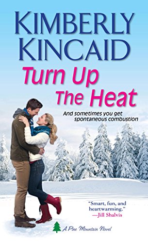 Book Cover Turn Up the Heat (Pine Mountain Book 1)