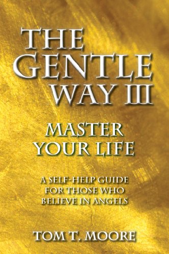 Book Cover The Gentle Way III: Master Your Life