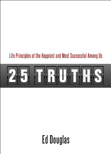Book Cover 25 Truths: Life Principles of the Happiest & Most Successful Among Us