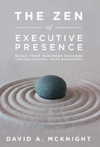 Book Cover The Zen of Executive Presence