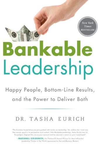 Book Cover Bankable Leadership : Happy People, Bottom-Line Results, and the Power to Deliver Both
