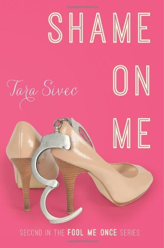Book Cover Shame On Me (Fool Me Once Book 2)
