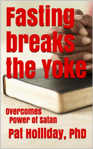Book Cover Fasting breaks the Yoke (Overcomes the Power Satan)
