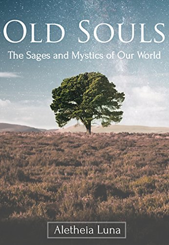 Book Cover Old Souls: The Sages and Mystics of Our World