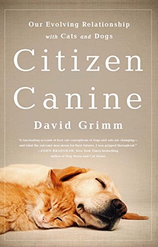 Book Cover Citizen Canine: Our Evolving Relationship with Cats and Dogs