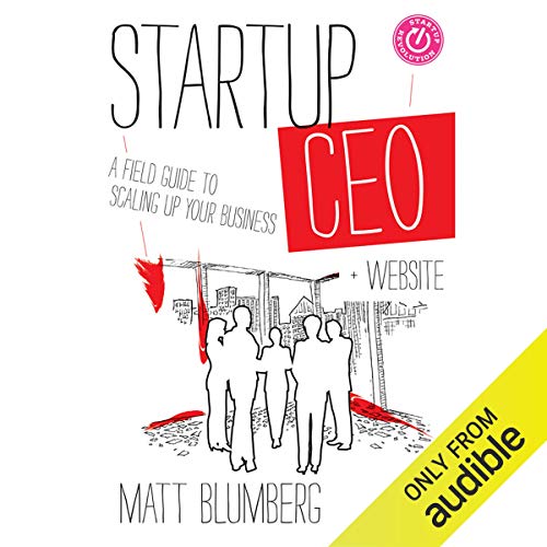 Book Cover Startup CEO: A Field Guide to Scaling Up Your Business