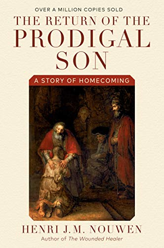 Book Cover The Return of the Prodigal Son: A Story of Homecoming